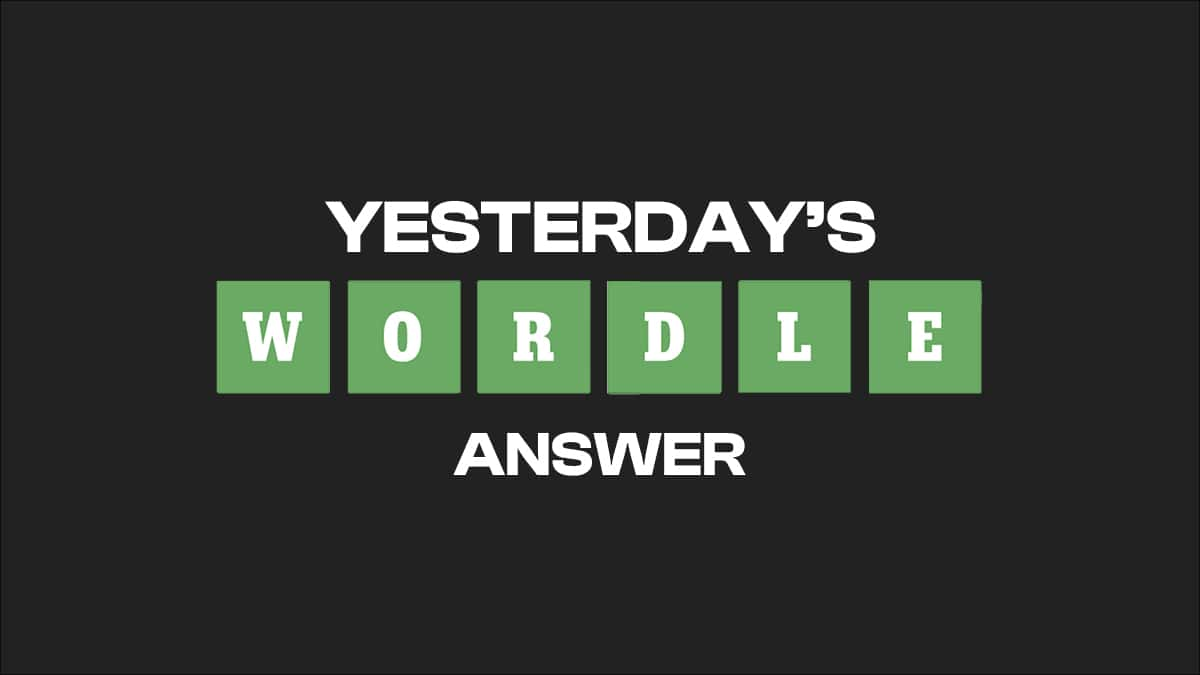 yesterdays wordle answer