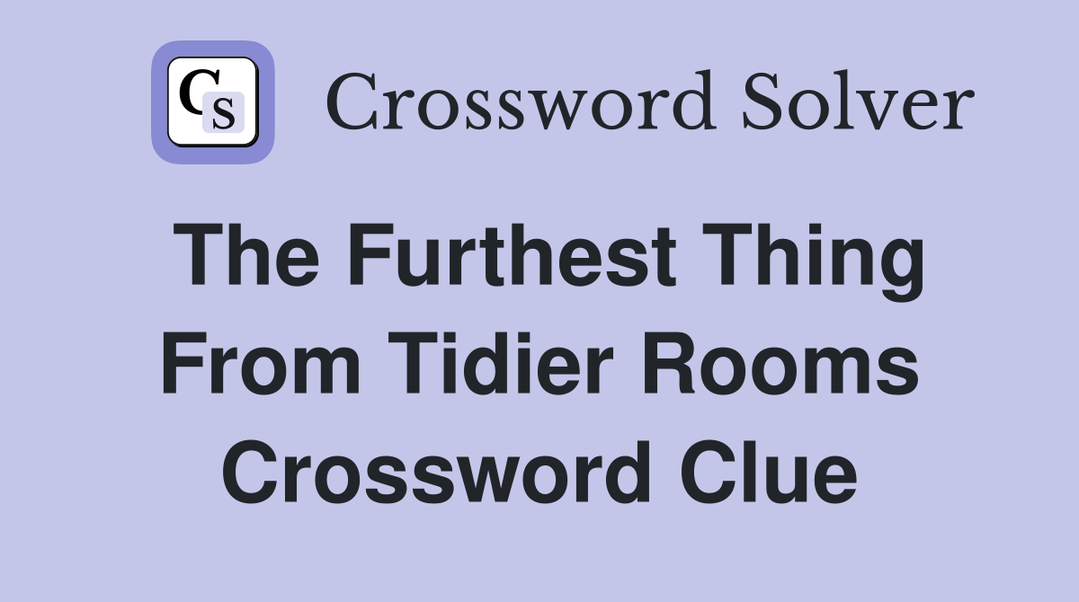 furthest point or limit crossword clue