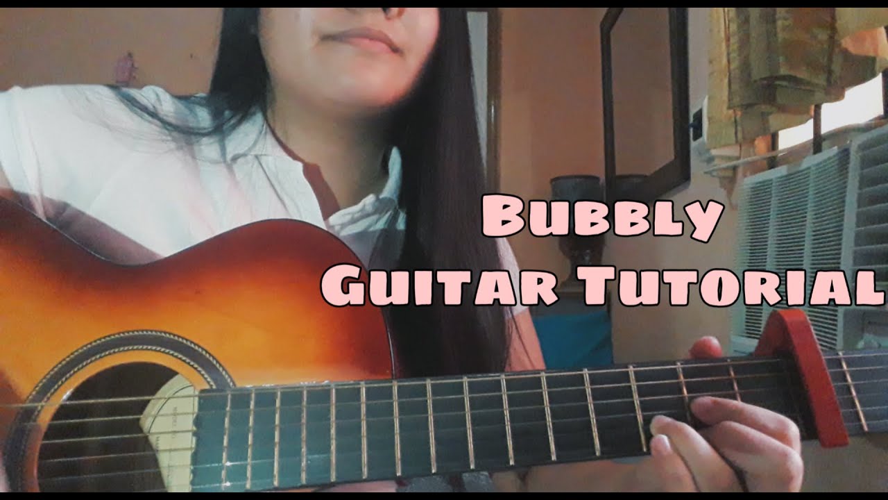 chords for bubbly