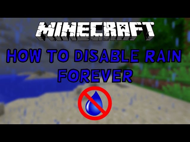 minecraft turn off rain