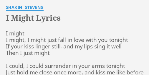 i might lyrics shakin stevens