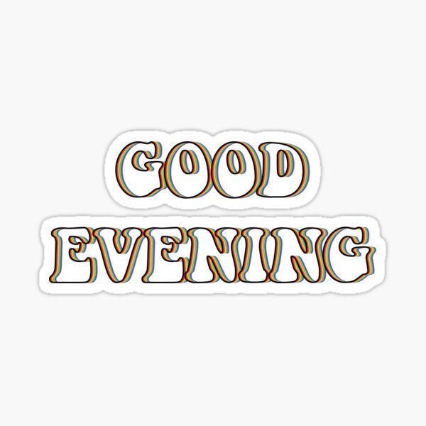 good evening sticker