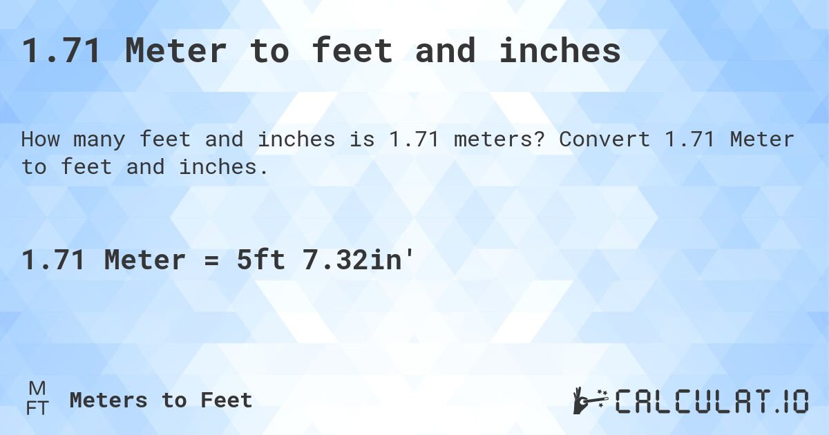 1.71meters to feet