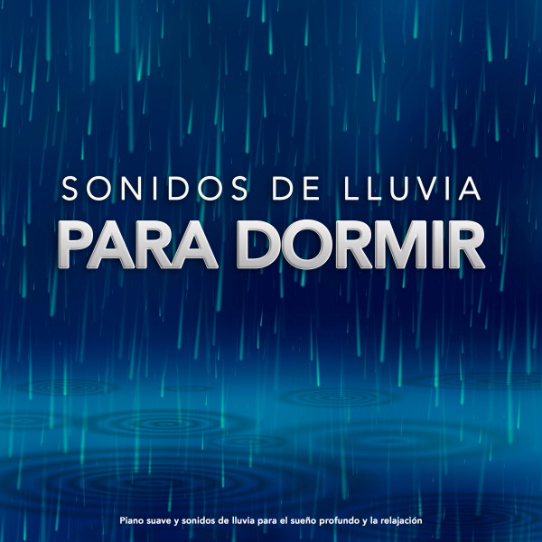 musica para dormir lluvia