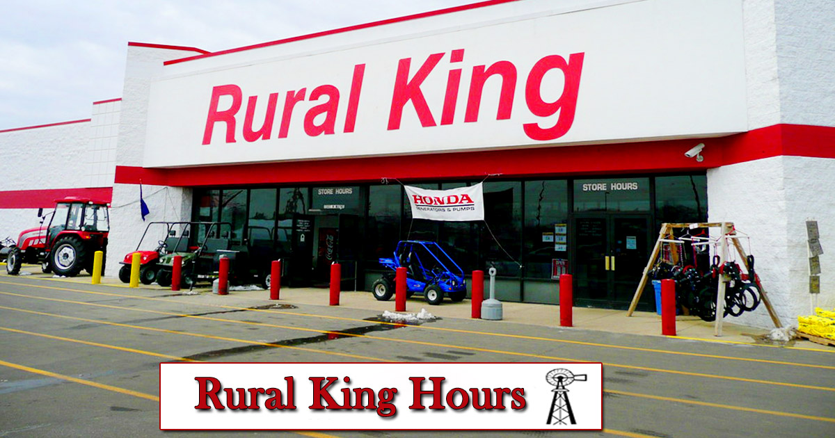 what time does rural king open today