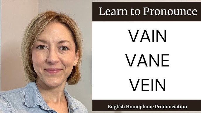 vain pronunciation