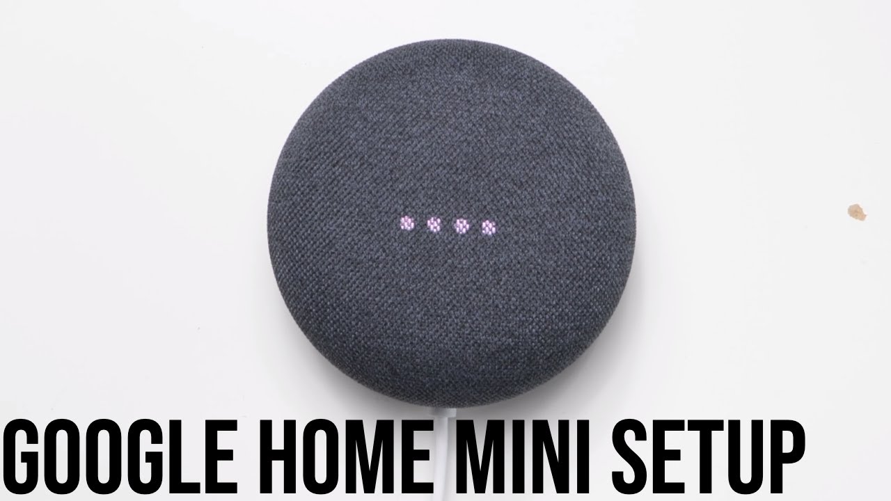 how do you set up google home mini