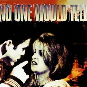 no one would tell pelicula completa en español