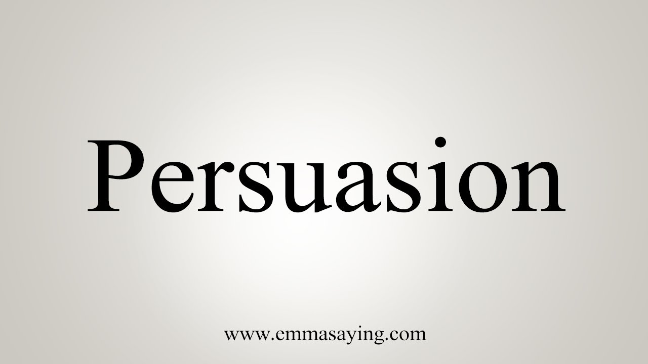 persuasion pronunciation in english