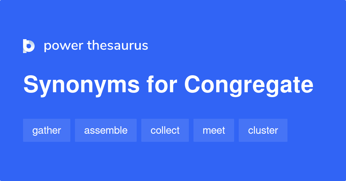 congregate synonyms