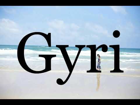 gyri pronunciation