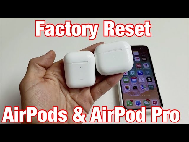 factory resetting airpods