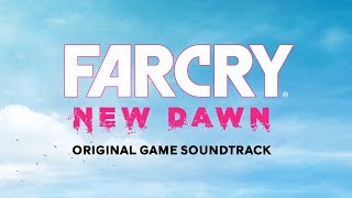 far cry new dawn soundtrack list