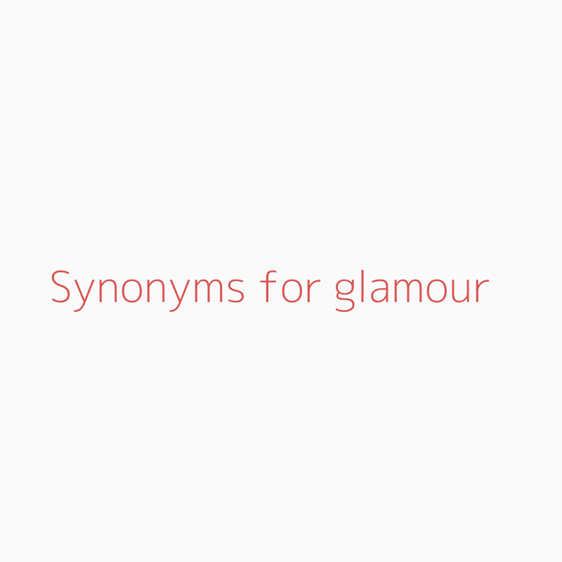 synonym for glamour