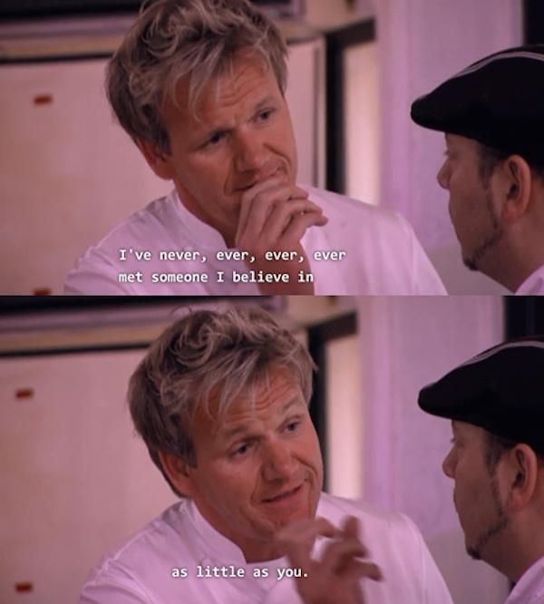 gordon ramsay savage quotes