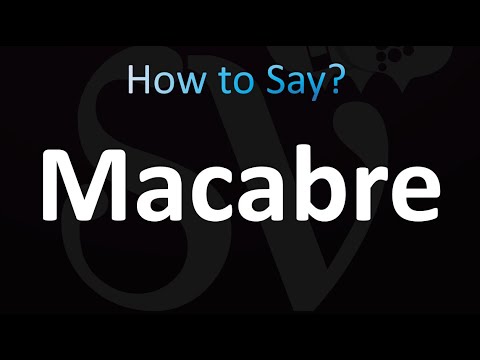 macabre pronunciation