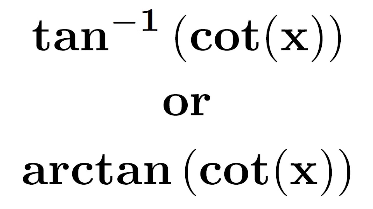 tan-1 cot