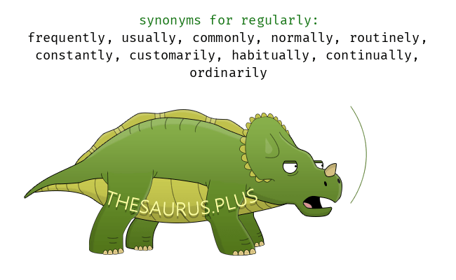 synonym for regularly