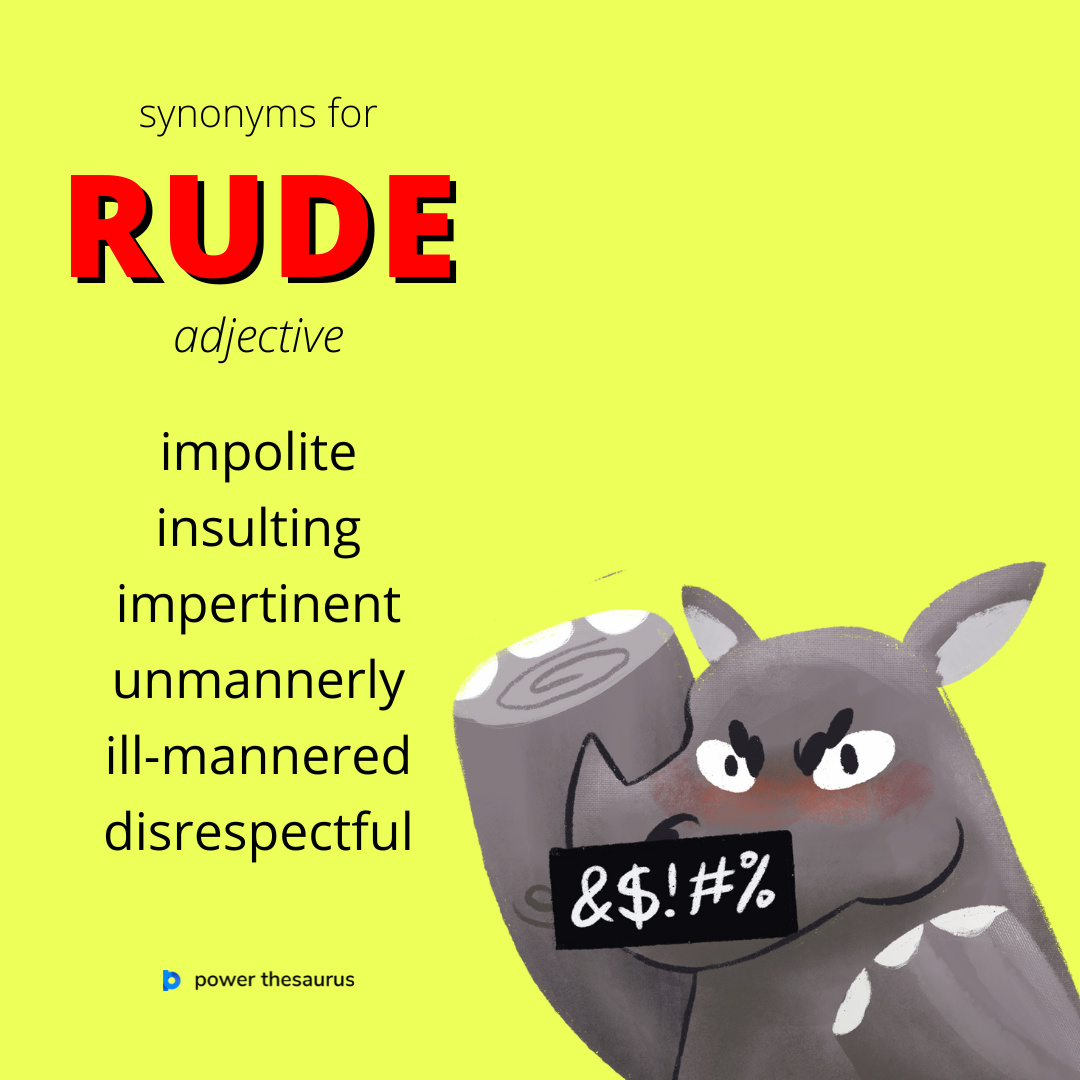 another word for rude