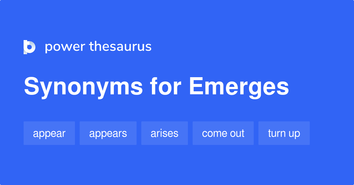 emerges thesaurus