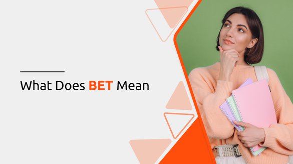 bet meaning slang origin