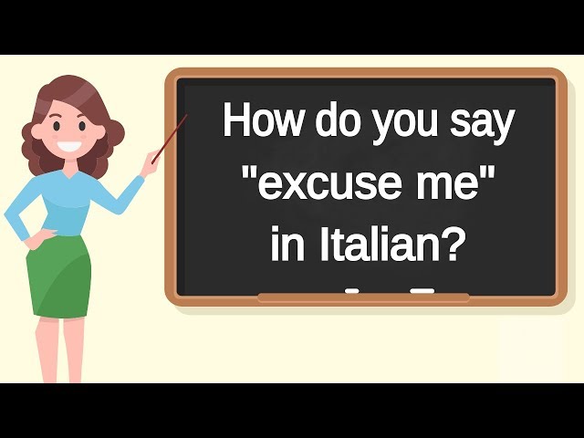 excuse me in italian language