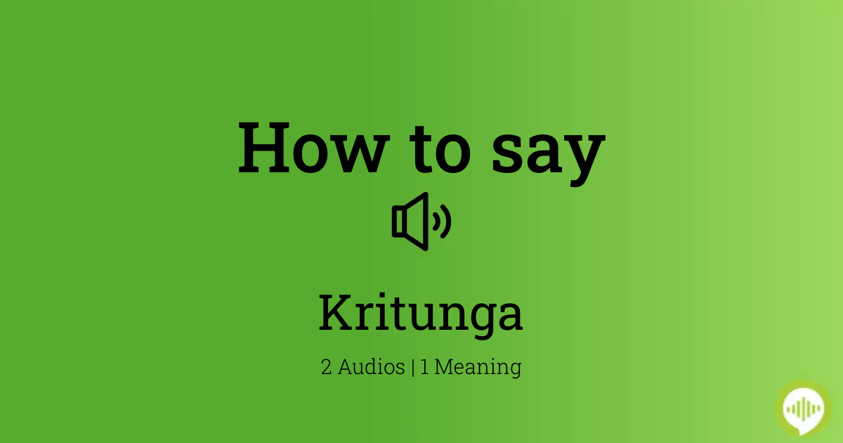 kritunga meaning