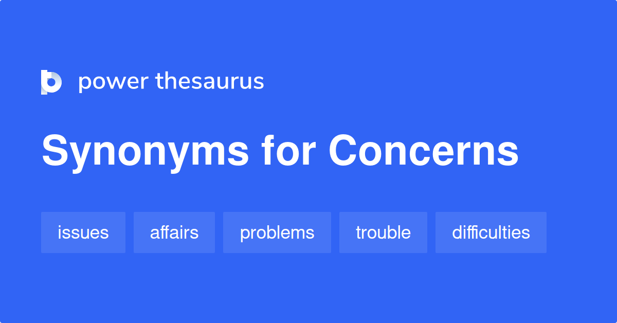 concerns synonym