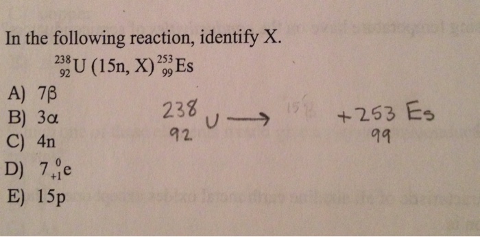 identify x in the following reaction