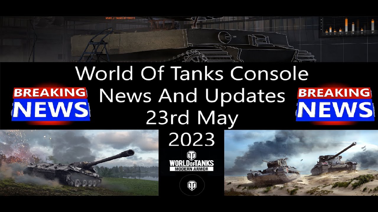 world of tanks console news