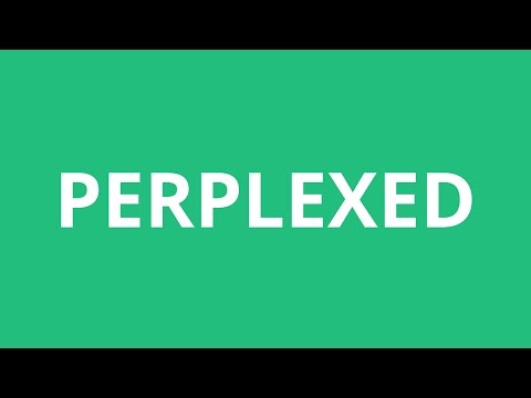 perplexed pronunciation