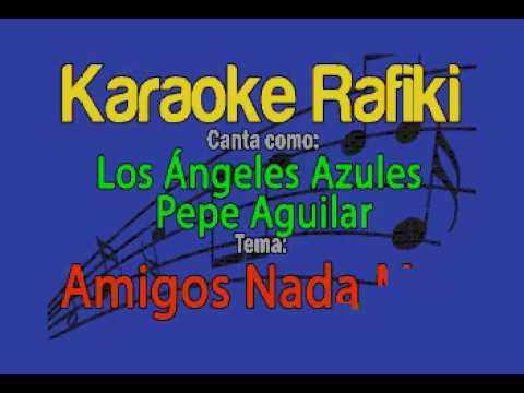 karaoke quiero ser tu amigo nada mas