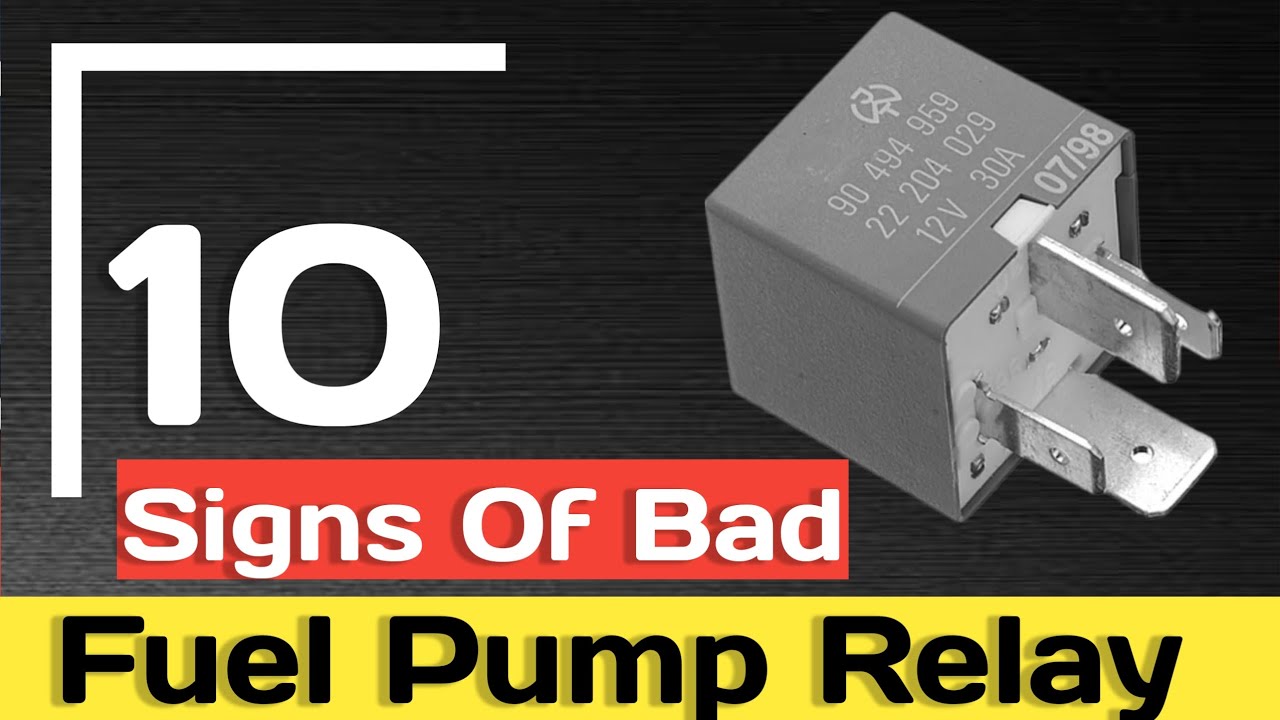 what are the signs of a bad fuel pump relay