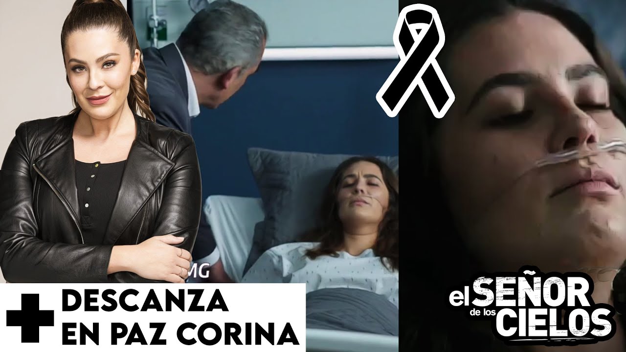 muerte corina en el señor de los cielos