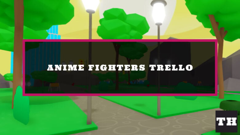 anime fighting simulator x trello