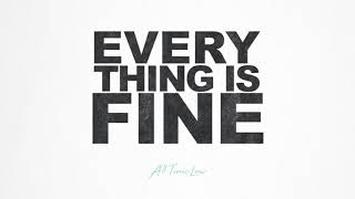 everything is fine lyrics