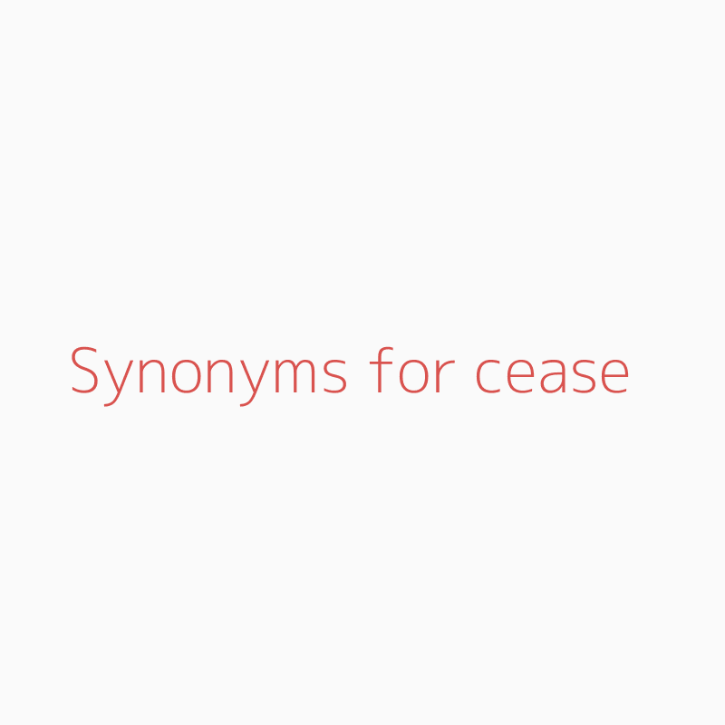 cease synonym