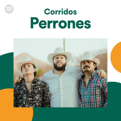 corridos perrones