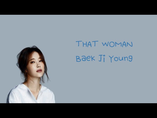 baek ji young that man lyrics