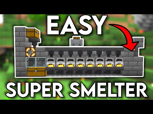 how to make a super smelter