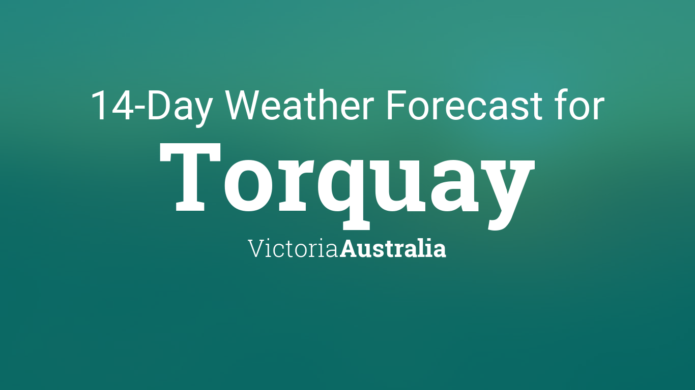 14 day weather forecast victoria