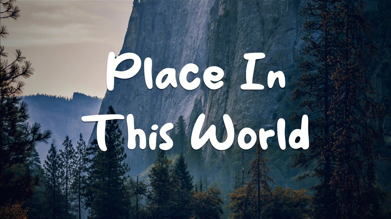 my place in this world lyrics