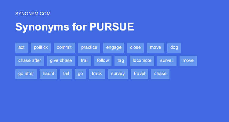 pursue synonyms in english