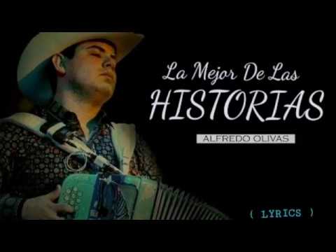 la mejor de las historias letra alfredo olivas