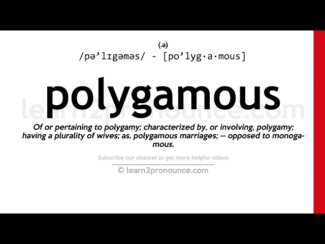 polygamous pronunciation