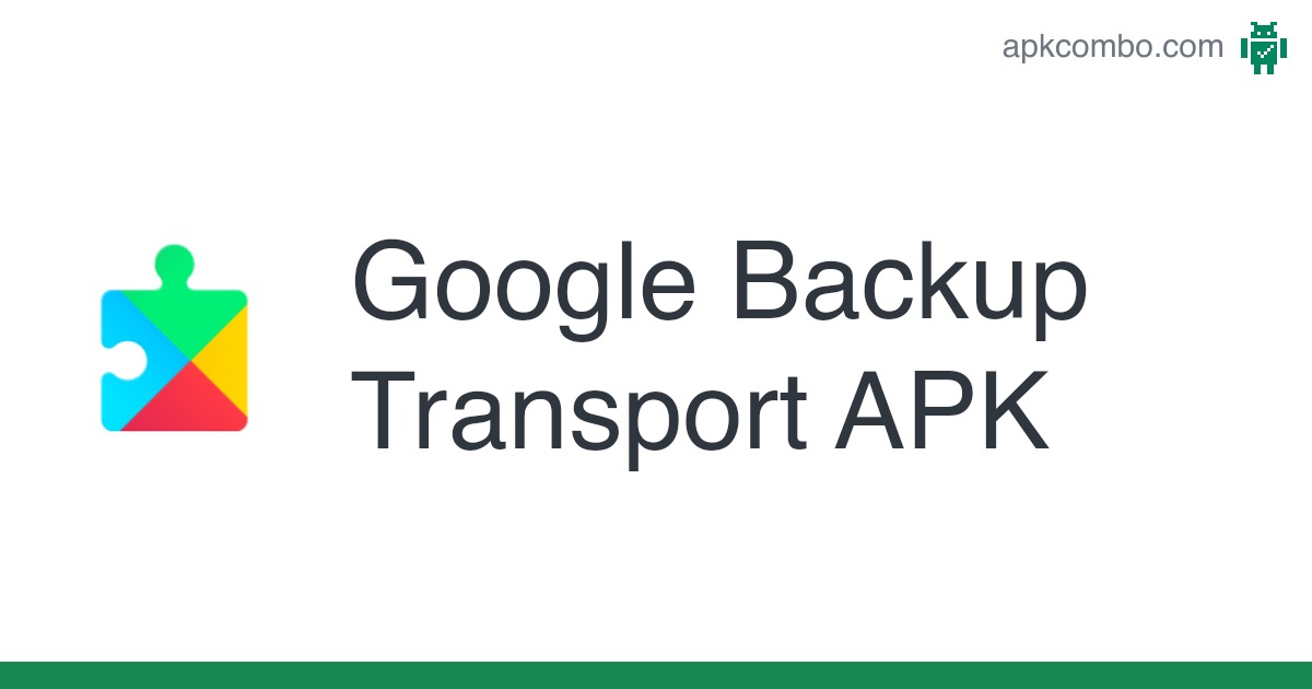 google backup transport ne işe yarar