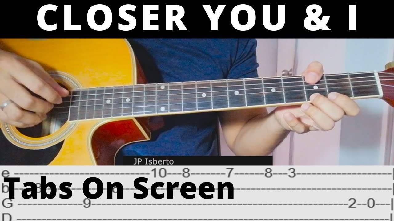 closer you and i fingerstyle tabs