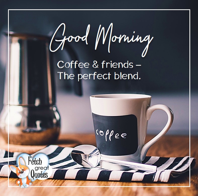 coffee and good morning quotes