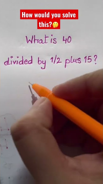 40 divided by a half plus 10