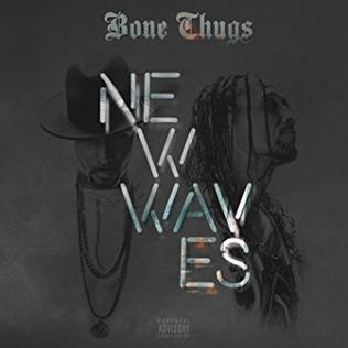 bone thugs n harmony new waves songs